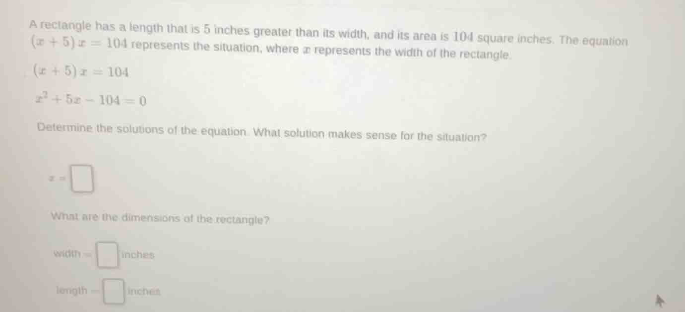 a rectangle has a length that is 5 inches greater than its width, and i…