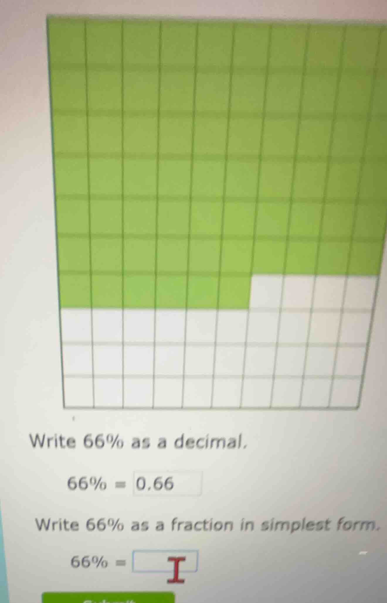 write 66% as a decimal. 66% = 0.66 write 66% as a fraction in simplest …