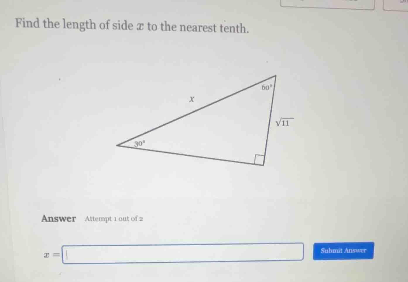 find the length of side ( x ) to the nearest tenth. answer attempt 1 ou…