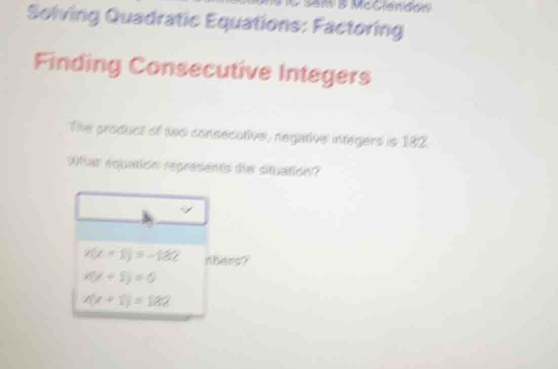 solving quadratic equations: factoring finding consecutive integers the…