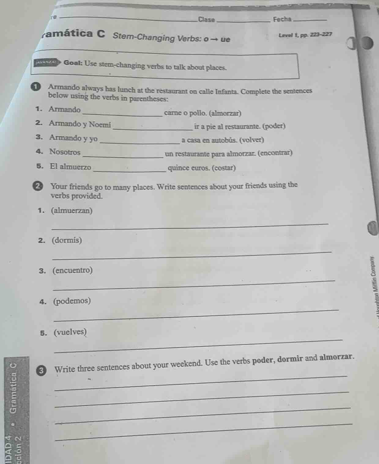 ramática c stem - changing verbs: o → ue level 1, pp. 223 - 227 goal: u…