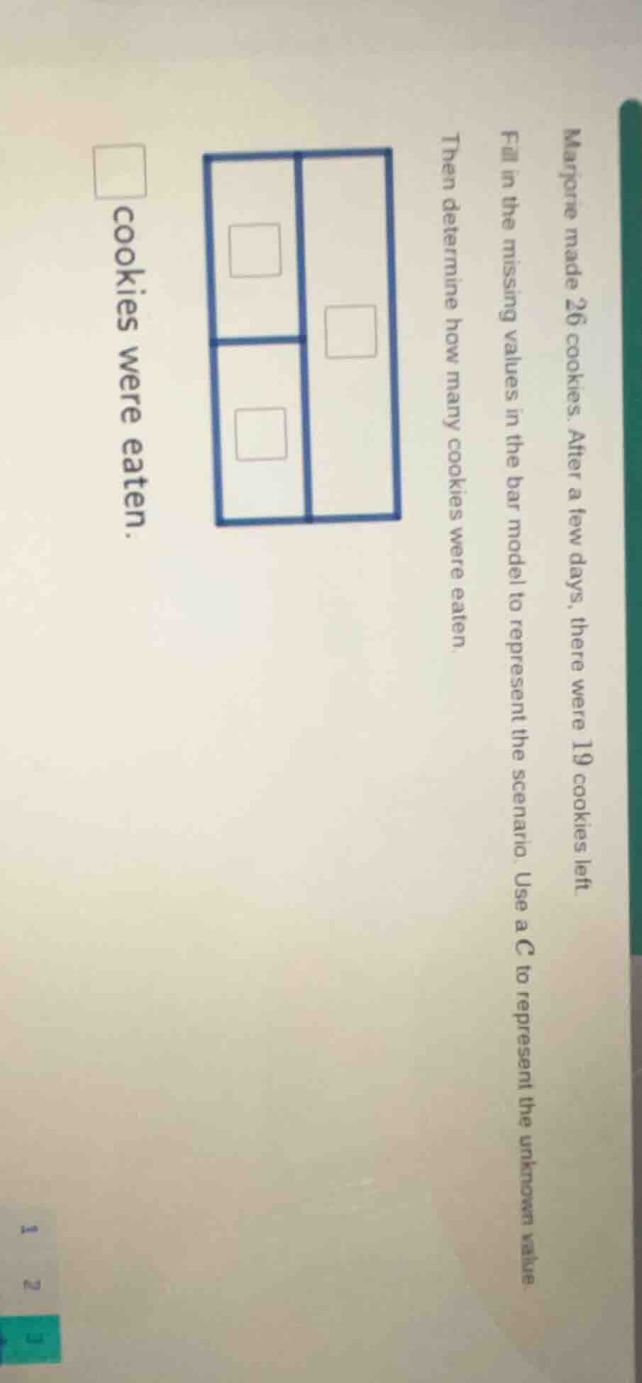 marjorie made 26 cookies. after a few days, there were 19 cookies left.…