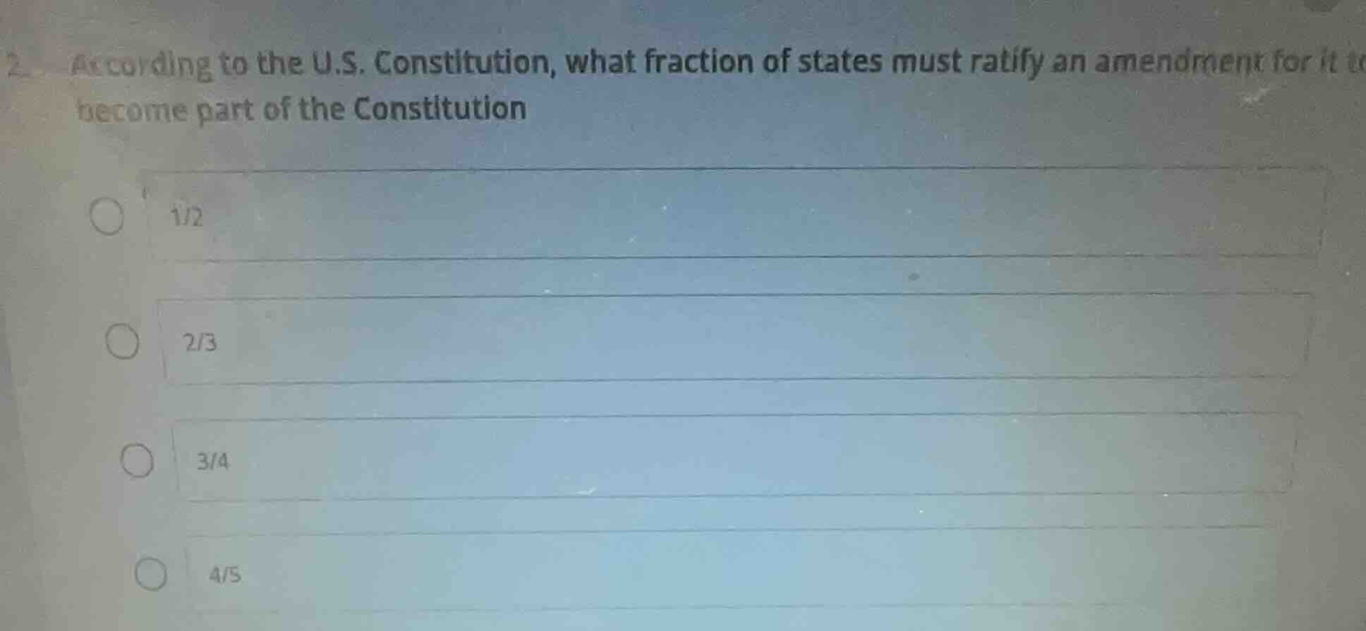 2. according to the u.s. constitution, what fraction of states must rat…