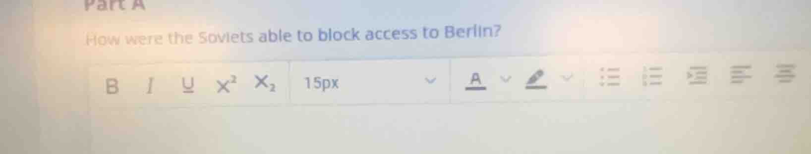 part a how were the soviets able to block access to berlin?
