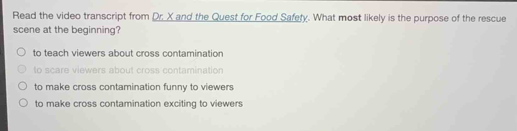 read the video transcript from dr. x and the quest for food safety. wha…