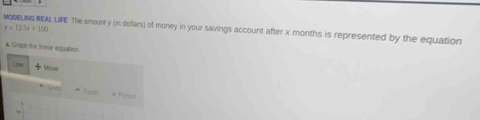 modeling real life the amount y (in dollars) of money in your savings a…
