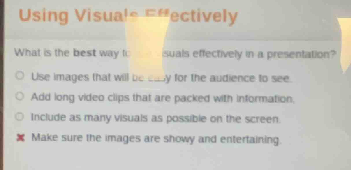 using visuals effectively what is the best way to use visuals effective…