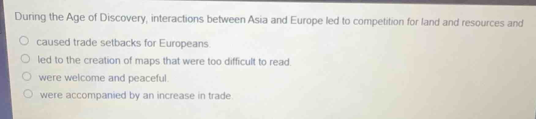 during the age of discovery, interactions between asia and europe led t…