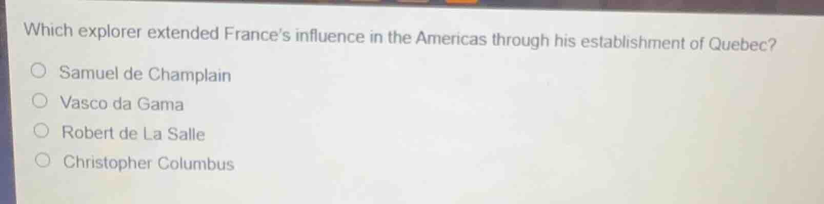which explorer extended france’s influence in the americas through his …