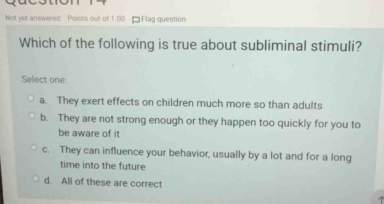 question 14 not yet answered points out of 1.00 flag question which of …
