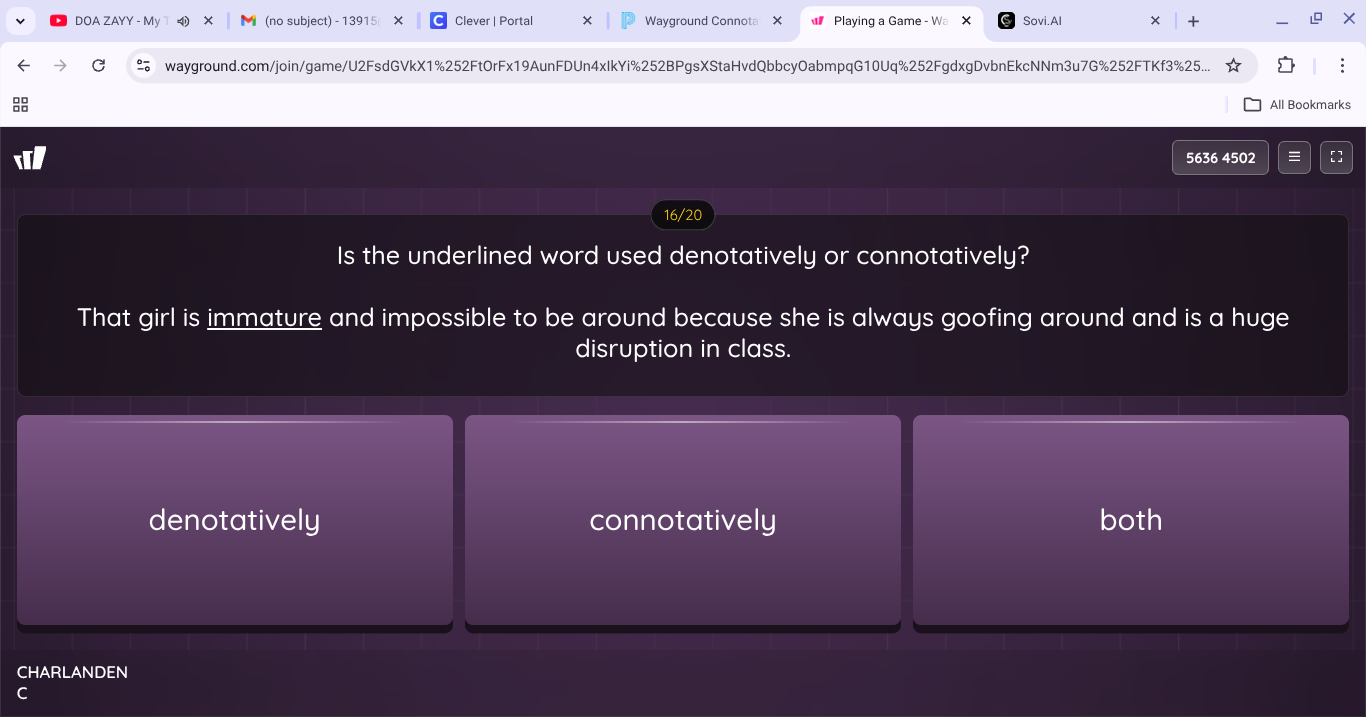 is the underlined word used denotatively or connotatively? that girl is…