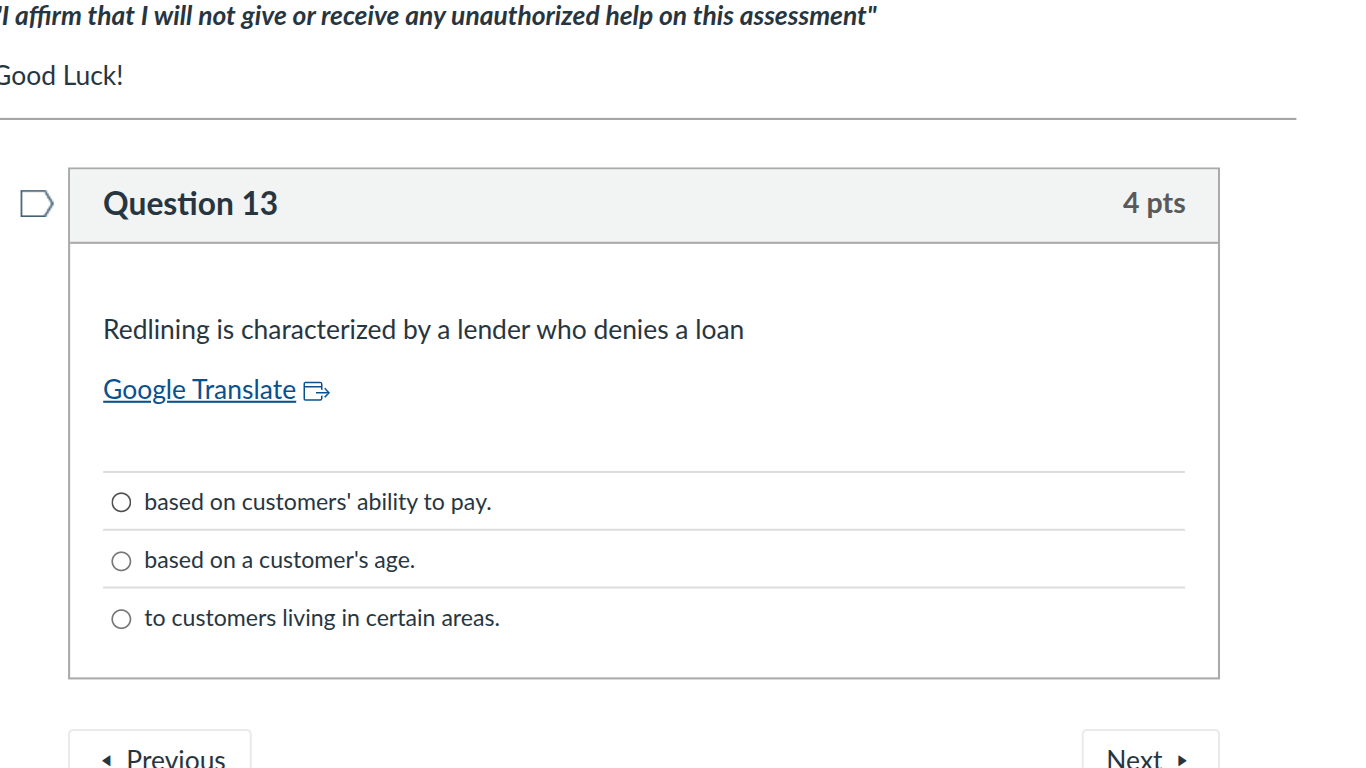 question 13 4 pts redlining is characterized by a lender who denies a l…