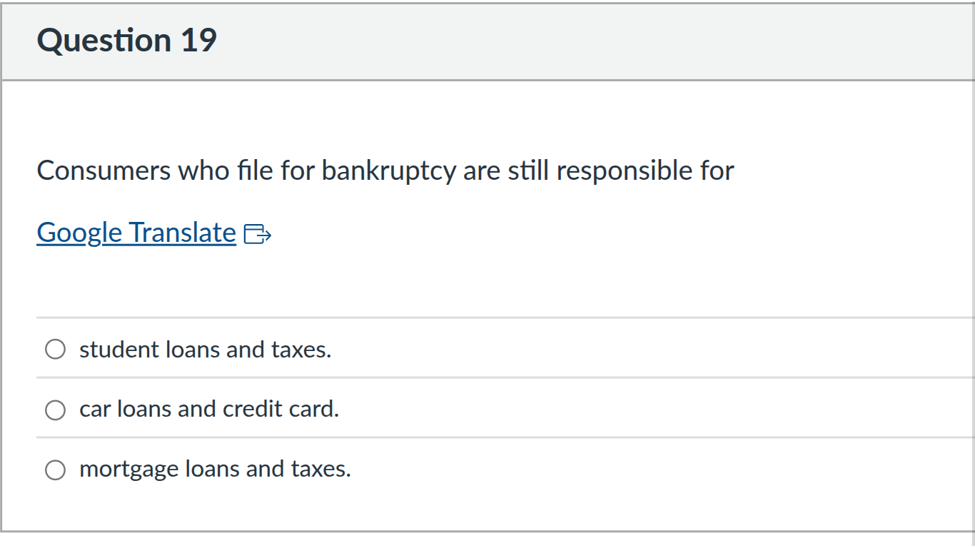 question 19 consumers who file for bankruptcy are still responsible for…