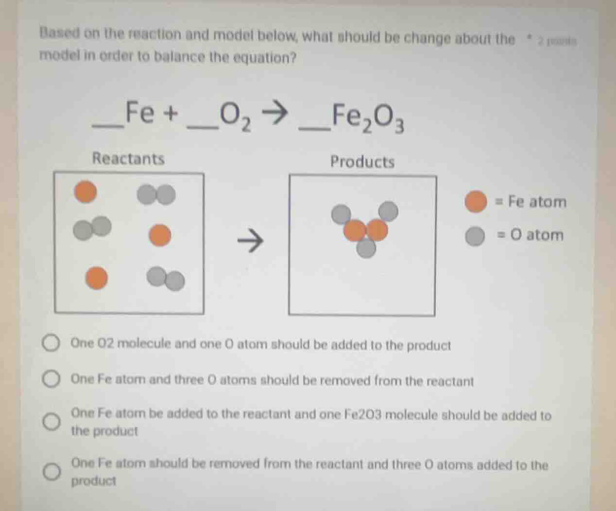 based on the reaction and model below, what should be change about the …