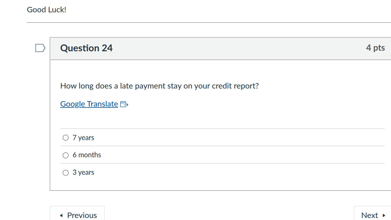 how long does a late payment stay on your credit report? google transla…