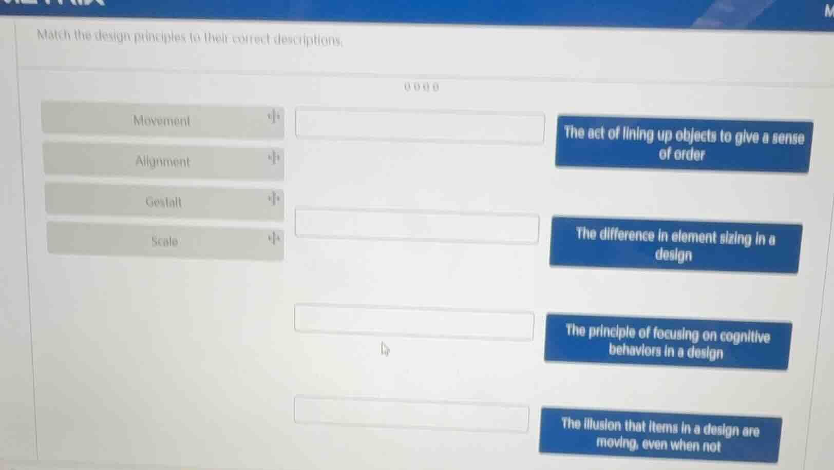 match the design principles to their correct descriptions. movement ali…