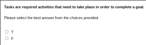 tasks are required activities that need to take place in order to compl…