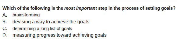 which of the following is the most important step in the process of set…