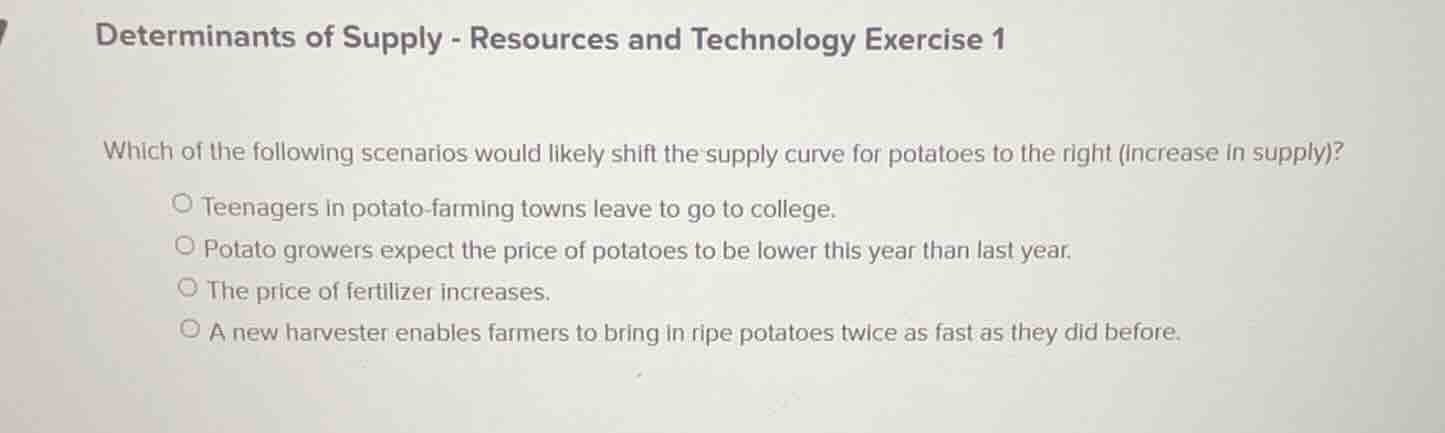 determinants of supply - resources and technology exercise 1 which of t…