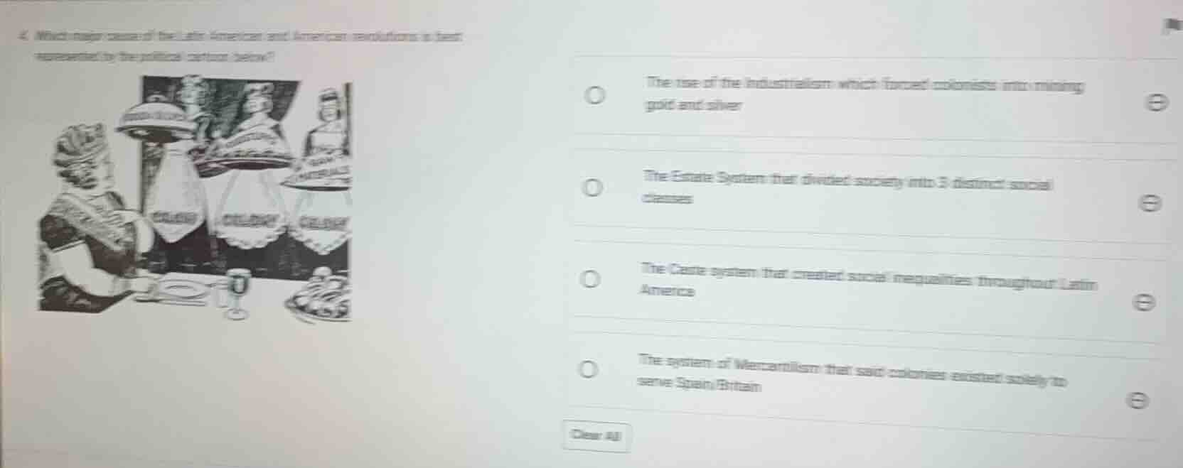 4 which major cause of the latin american and american revolutions is b…