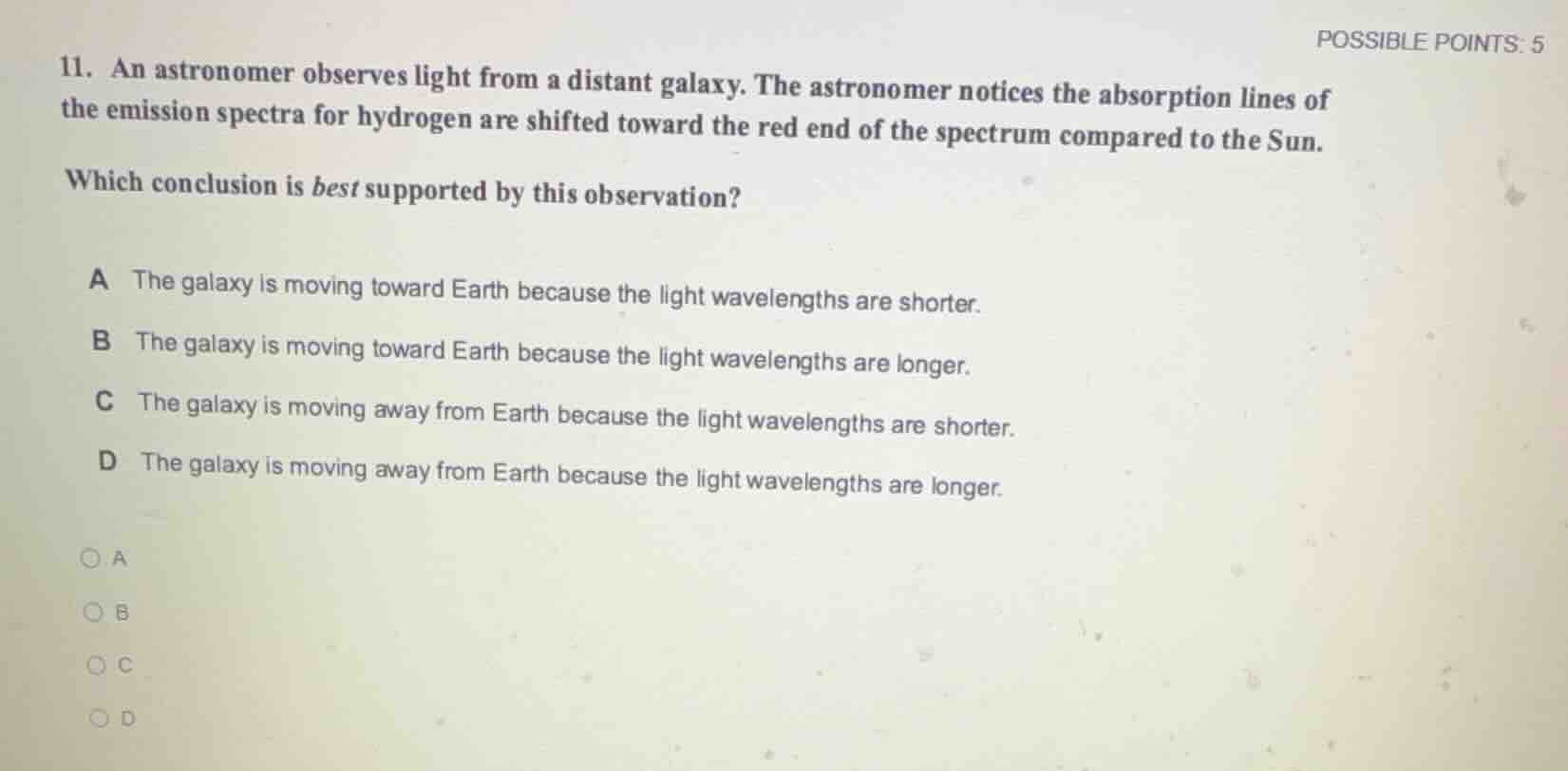 11. an astronomer observes light from a distant galaxy. the astronomer …