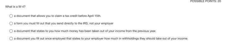 what is a w - 4? a document that allows you to claim a tax credit befor…
