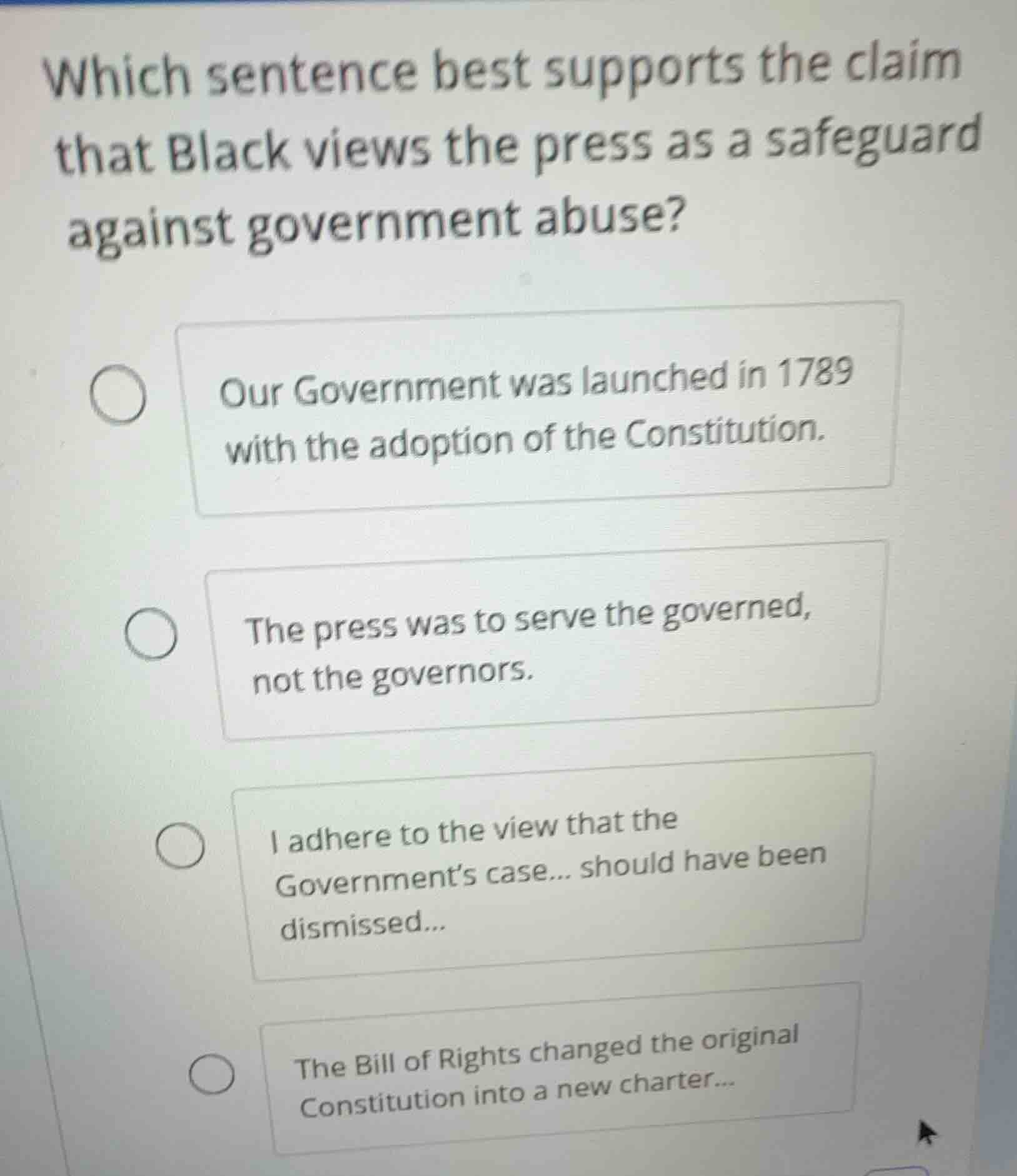 which sentence best supports the claim that black views the press as a …