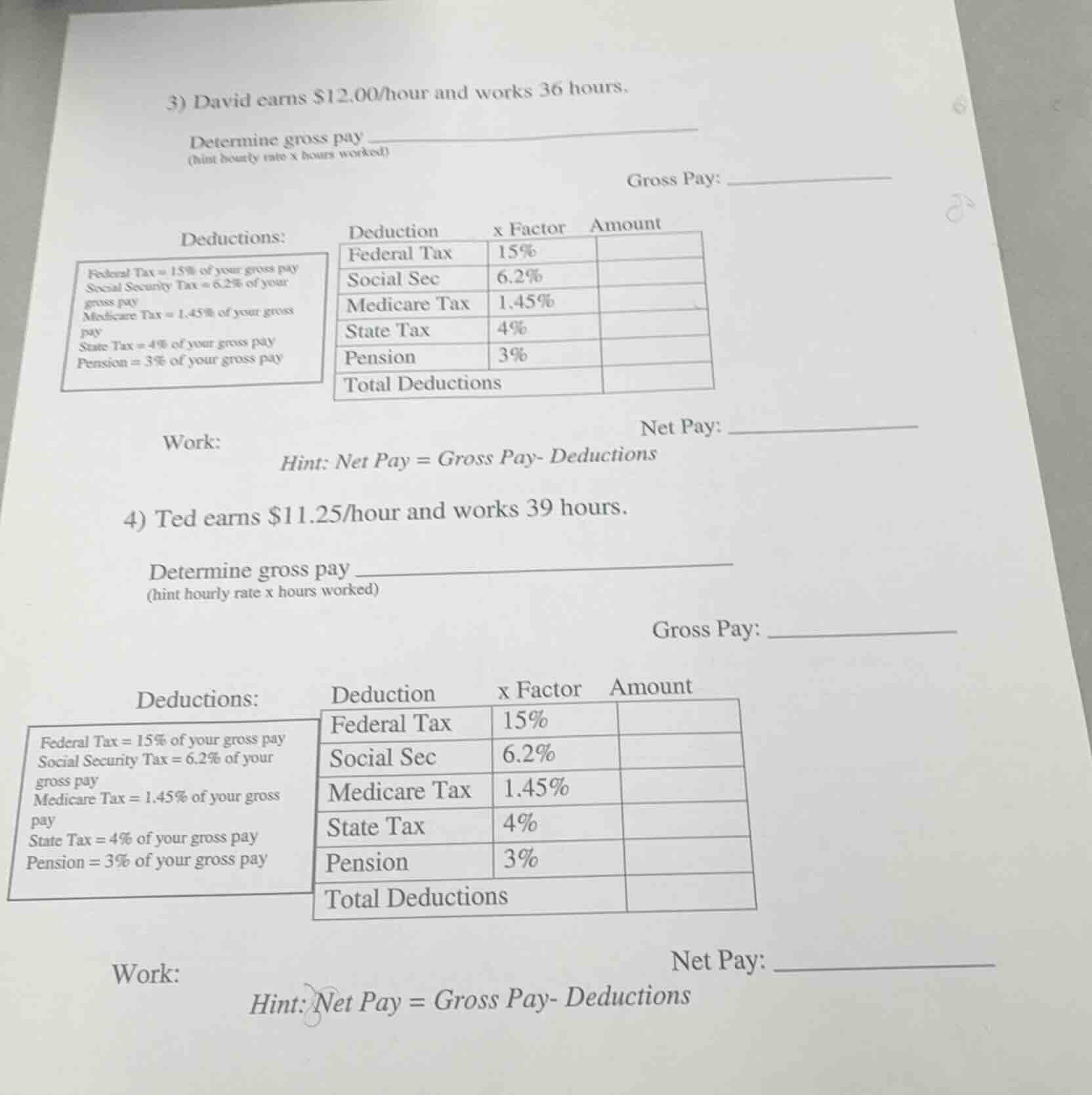 3) david earns $12.00/hour and works 36 hours. determine gross pay (hin…