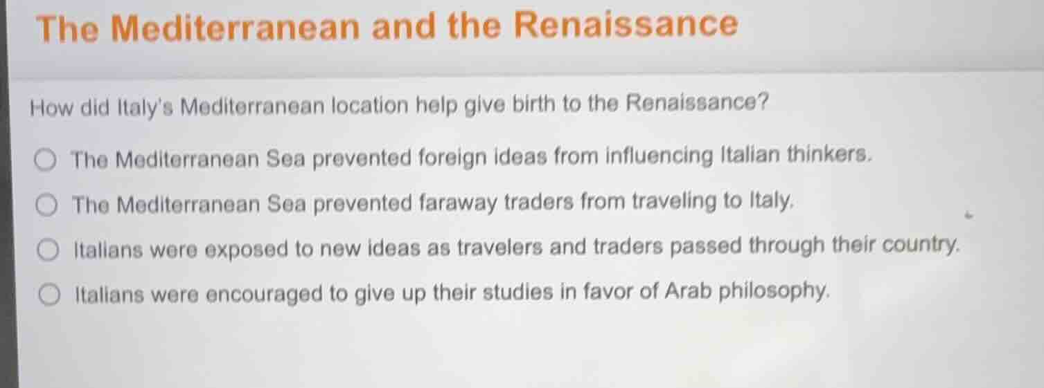 the mediterranean and the renaissance how did italy’s mediterranean loc…