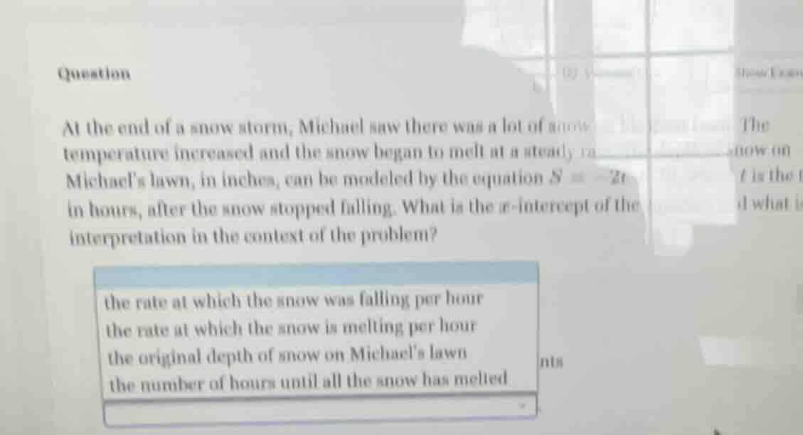 question at the end of a snow storm, michael saw there was a lot of sno…