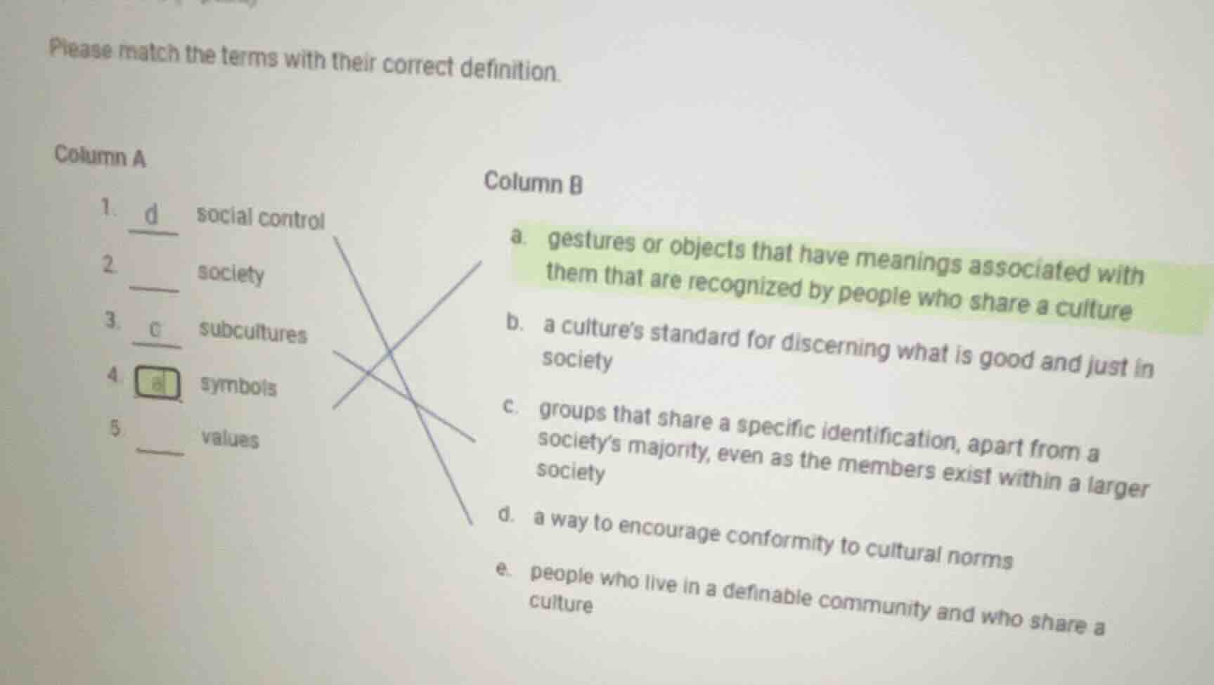 please match the terms with their correct definition. column a 1. ___ s…