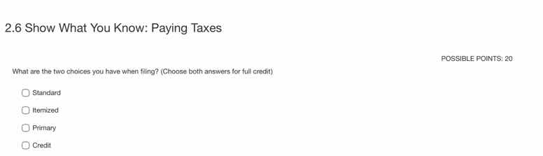 2.6 show what you know: paying taxes possible points: 20 what are the t…