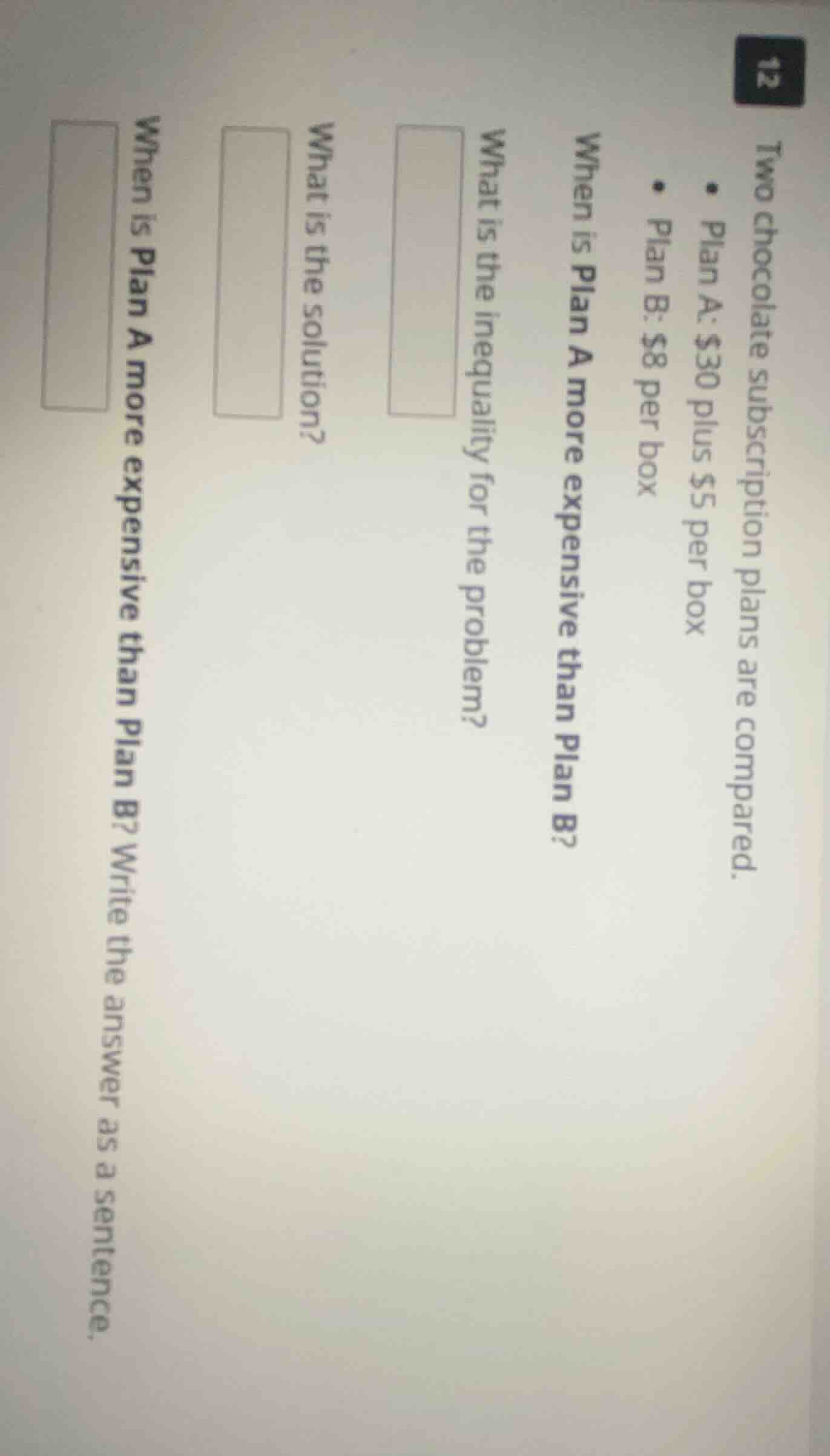 two chocolate subscription plans are compared. - plan a: $30 plus $5 pe…