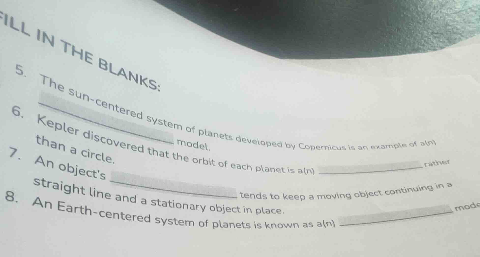 fill in the blanks: 5. the sun - centered system of planets developed b…