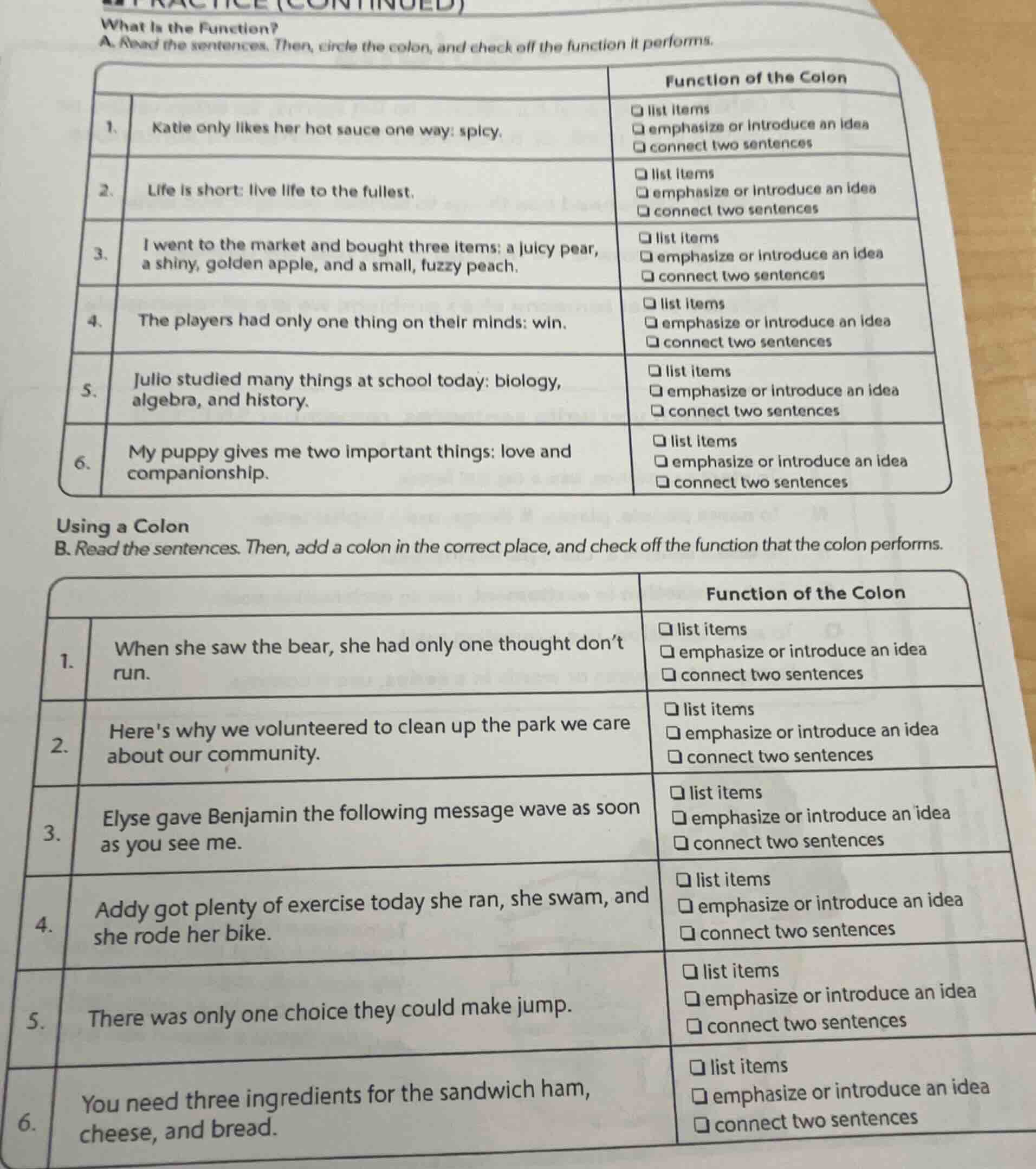 practice (continued) what is the function? a. read the sentences. then,…