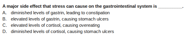 a major side effect that stress can cause on the gastrointestinal syste…