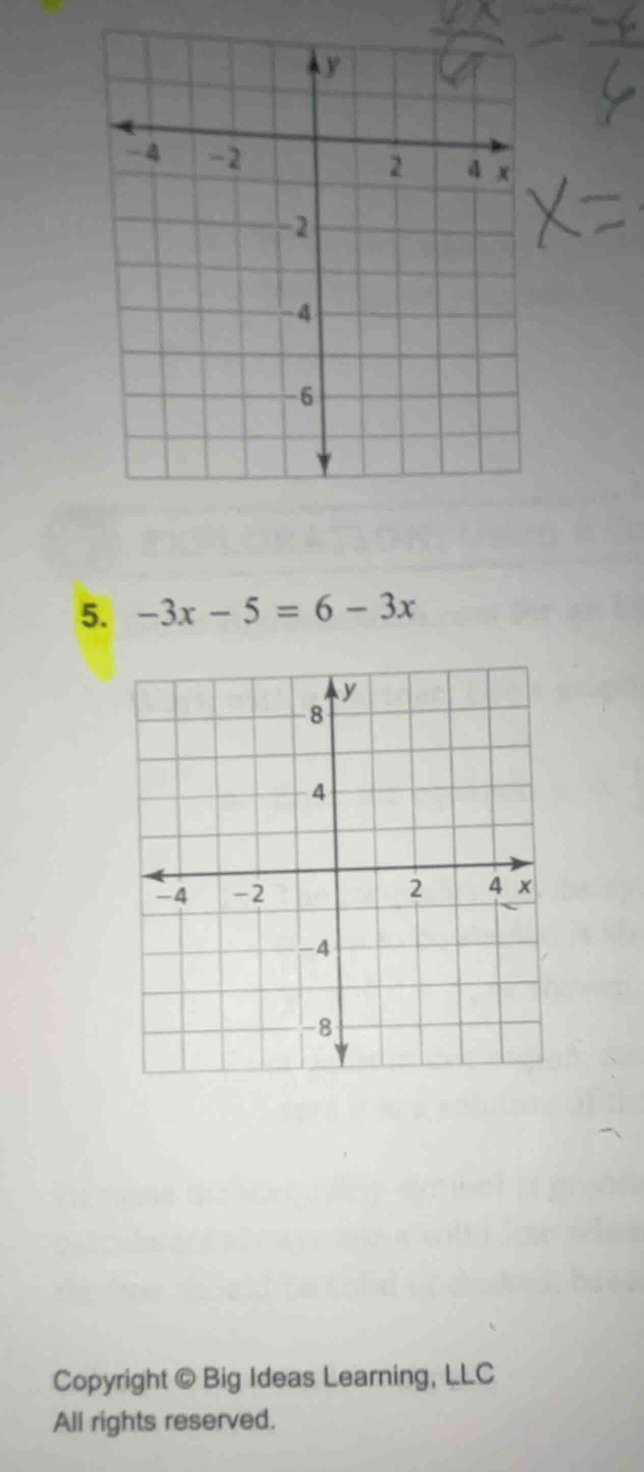 5. $-3x - 5 = 6 - 3x$