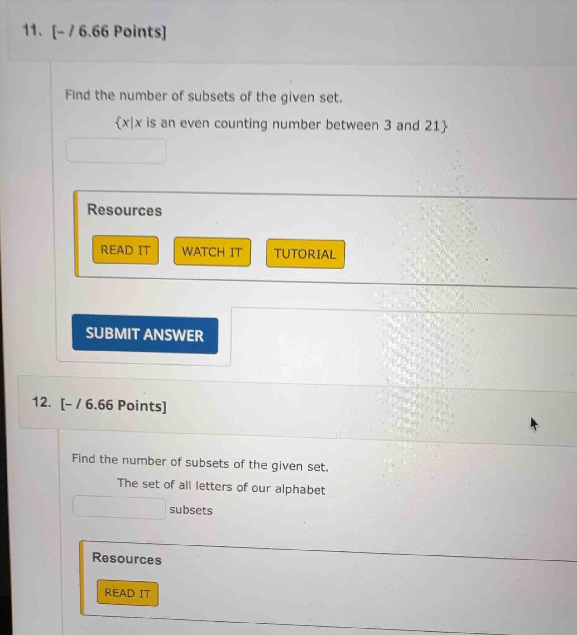 11. - / 6.66 points find the number of subsets of the given set. {x|x i…