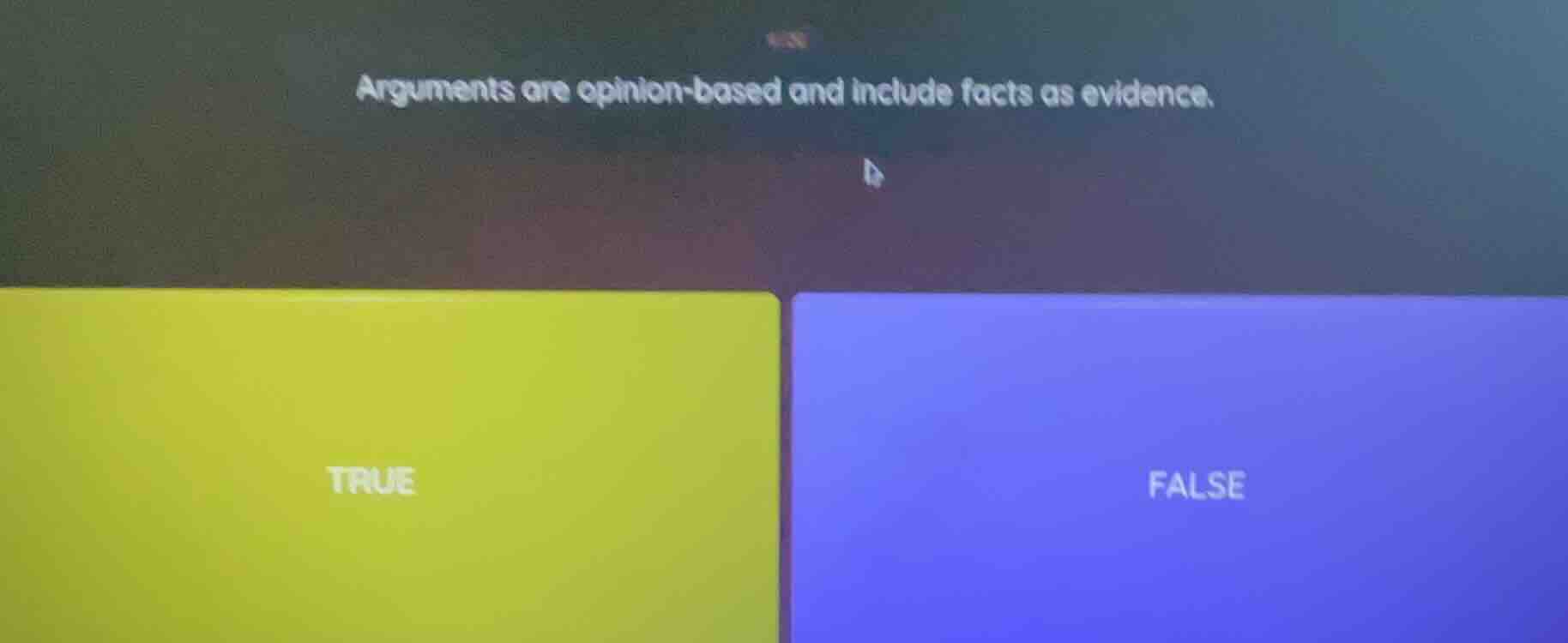 arguments are opinion - based and include facts as evidence. true false