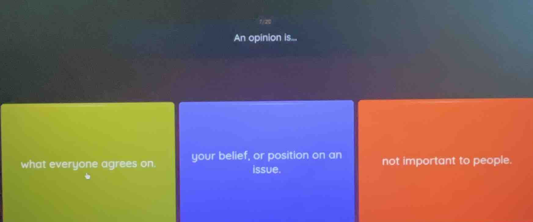 an opinion is... what everyone agrees on. your belief, or position on a…