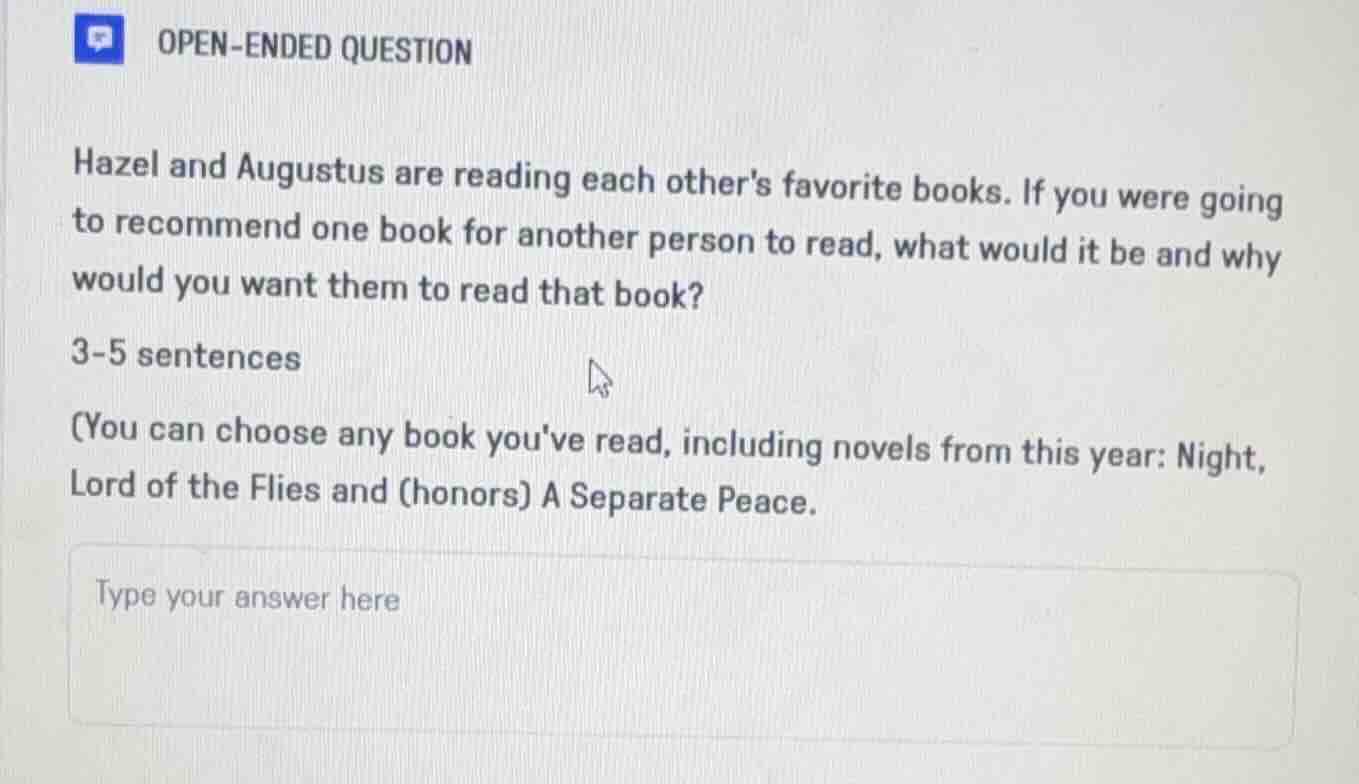 open-ended question hazel and augustus are reading each others favorite…