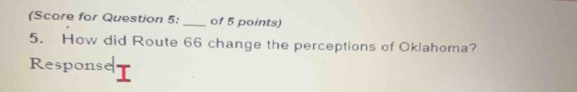 (score for question 5: ___ of 5 points) 5. how did route 66 change the …