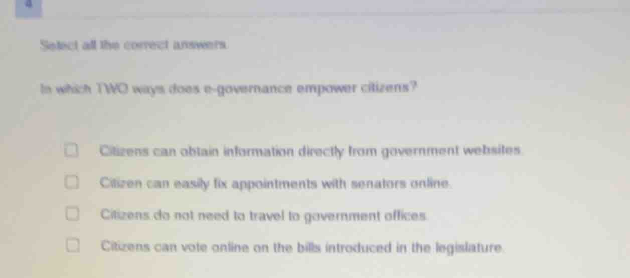 select all the correct answers. in which two ways does e - governance e…
