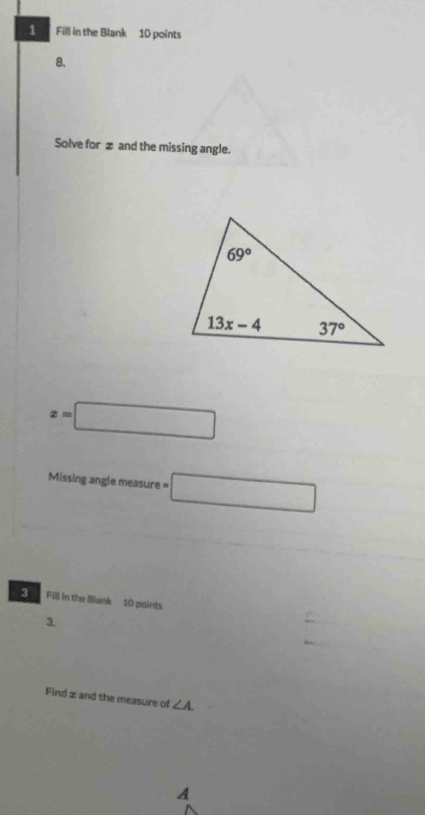 1 fill in the blank 10 points 8. solve for ( x ) and the missing angle.…