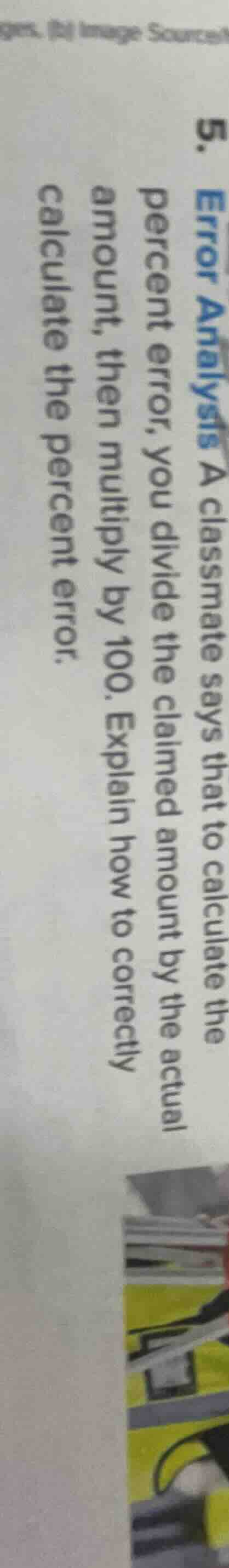 5. error analysis a classmate says that to calculate the percent error,…