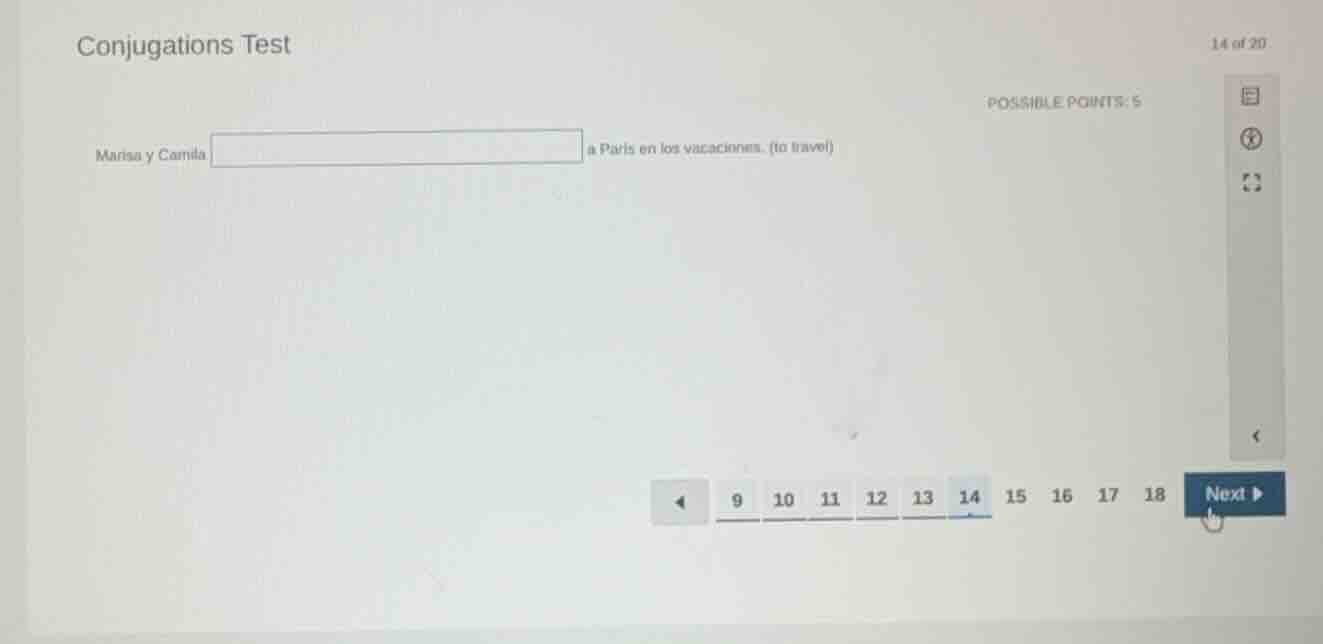 conjugations test 14 of 20 possible points: 5 marisa y camila a paris e…