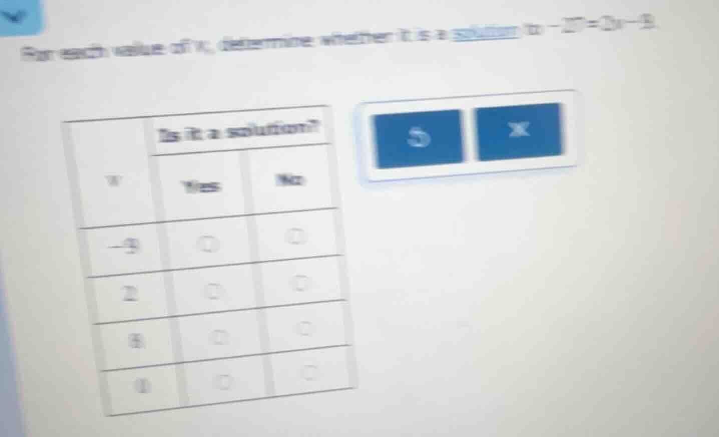 for each value of x, determine whether it is a solution to -27 = 3x - 9…