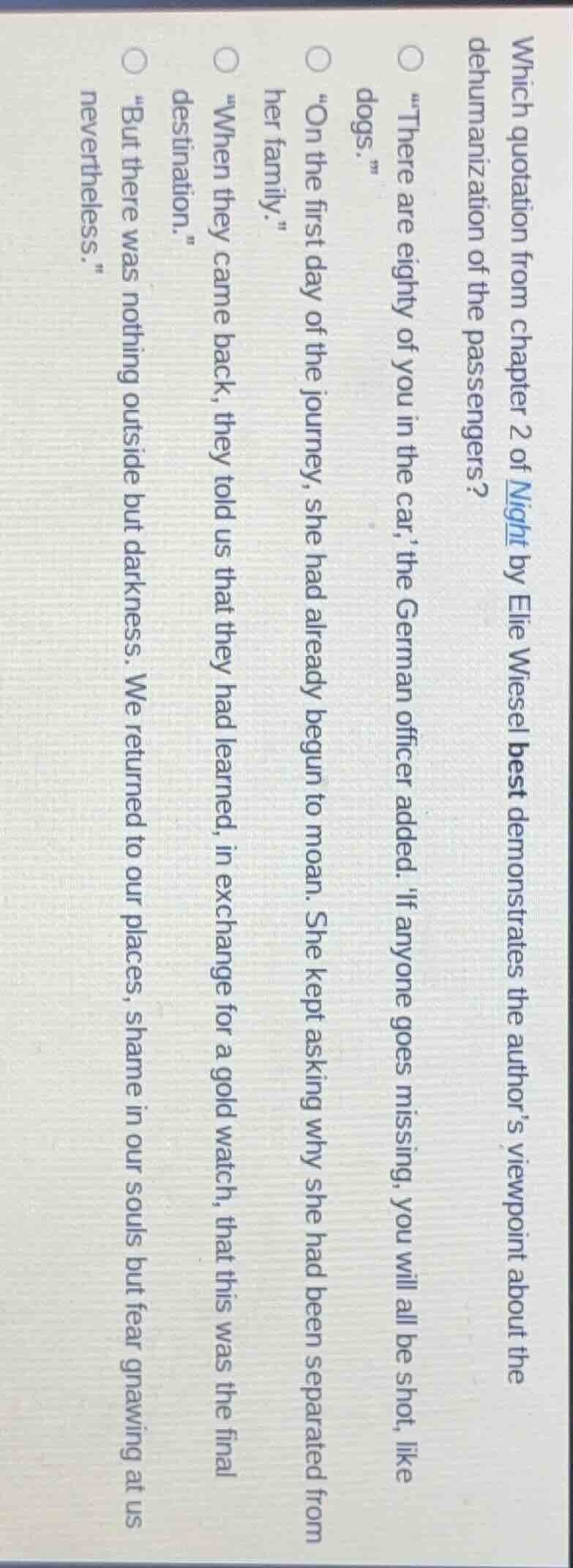 which quotation from chapter 2 of night by elie wiesel best demonstrate…