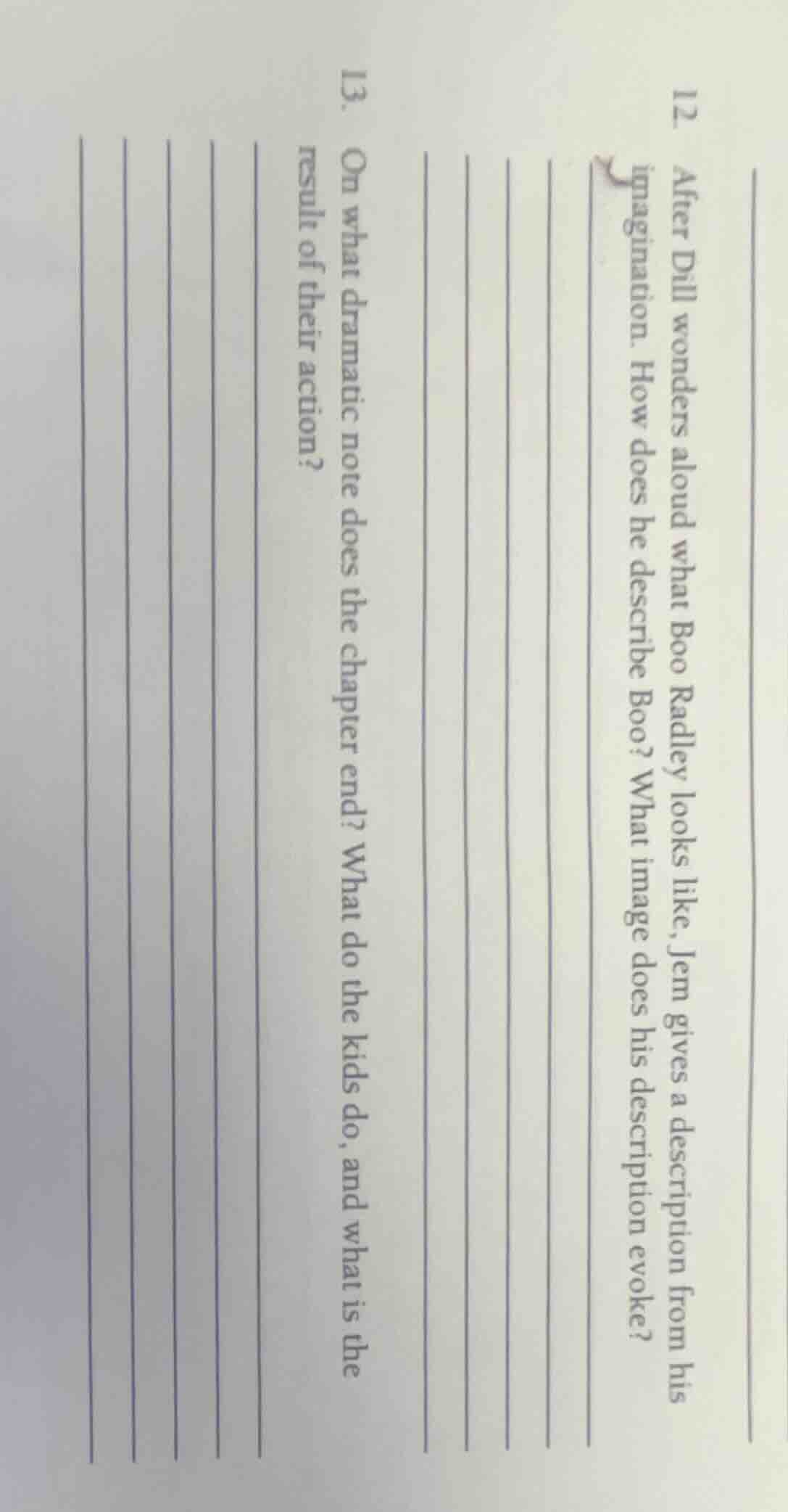 12. after dill wonders aloud what boo radley looks like, jem gives a de…