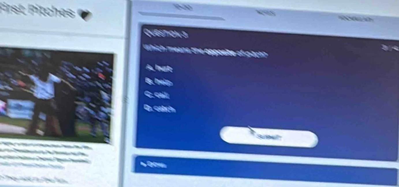 question 3 which means the opposite of fight? a. hide b. help c. quit d…